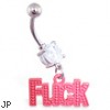 Jeweled belly ring with dangling red "F..k"