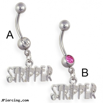 Navel ring with dangling steel \"STRIPPER\", piercing of the navel, navel piercing infections and treatment, navel shield, penis rings method, care lip ring
