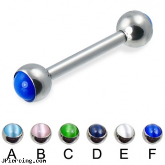 Straight barbell with cat eye balls, 12 ga, straight onyx plugs, straight barbell clear retainer, internally threaded straight barbells, cheap navel barbell, belly button rings and barbells