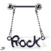 Nipple ring with dangling "ROCK"